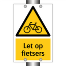 Let op fietsers