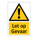 Let op Gevaar