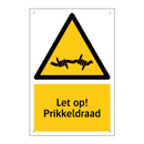 Let op! Prikkeldraad