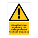 Let op Controleer regelmatig het batterijwater! Dit voorkomt problemen