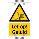 Let op! Geluid
