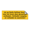 Let op Steile Helling! Gevaar voor het leven door /.../
