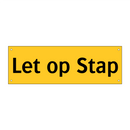 Let op Stap
