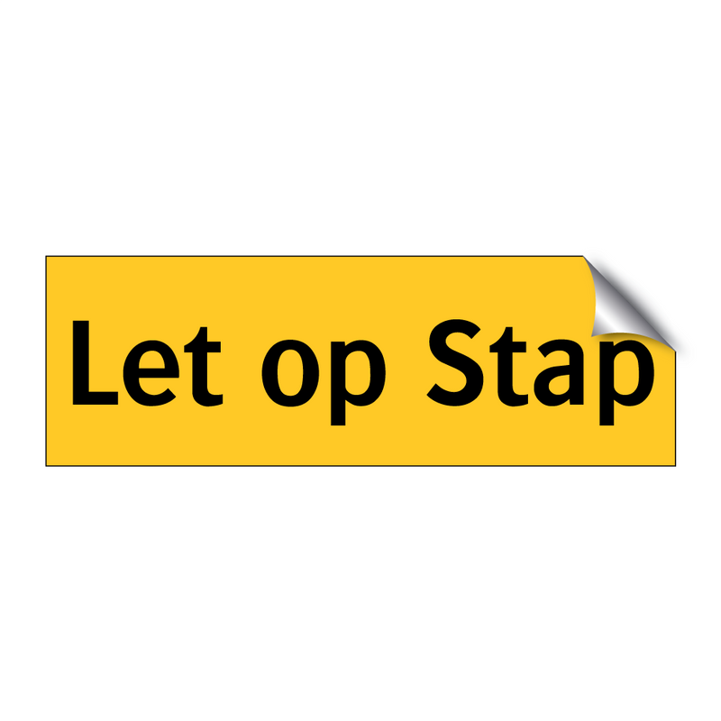 Let op Stap
