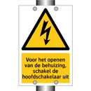 Voor het openen van de behuizing, schakel de hoofdschakelaar uit