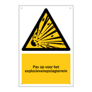 Pas op voor het explosievenopslagterrein