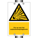 Pas op voor het explosievenopslagterrein