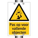 Pas op voor vallende objecten