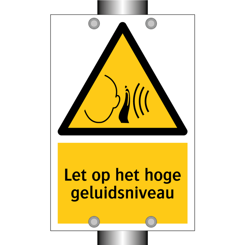 Let op het hoge geluidsniveau