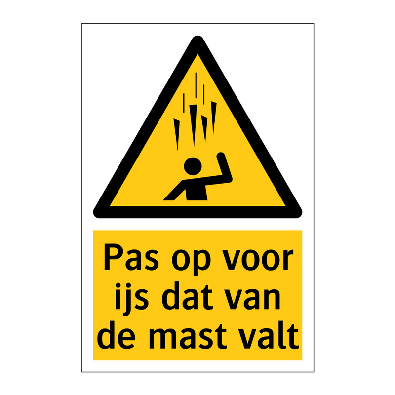 Pas op voor ijs dat van de mast valt