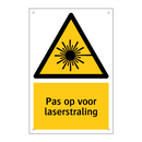 Pas op voor laserstraling