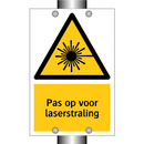 Pas op voor laserstraling
