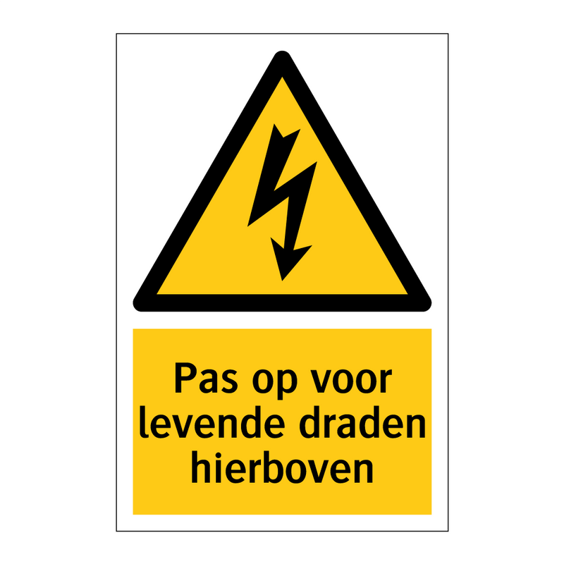 Pas op voor levende draden hierboven