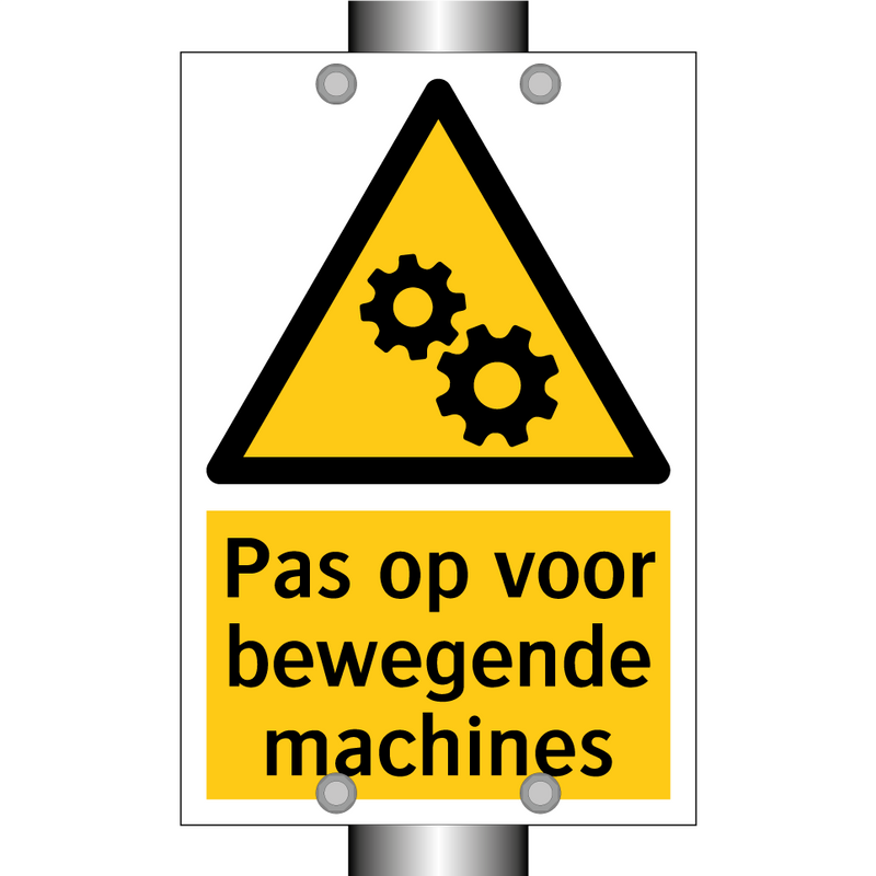Pas op voor bewegende machines