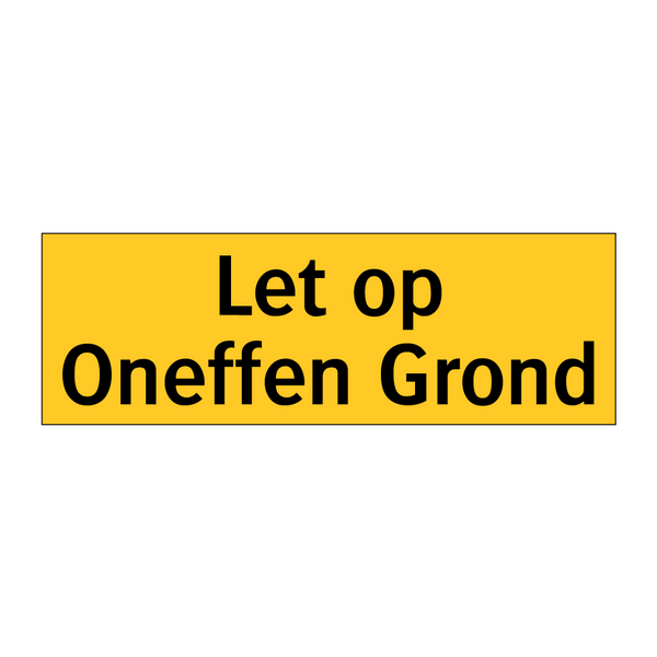 Let op Oneffen Grond