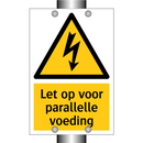 Let op voor parallelle voeding