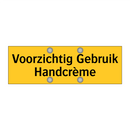 Voorzichtig Gebruik Handcrème
