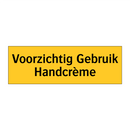 Voorzichtig Gebruik Handcrème