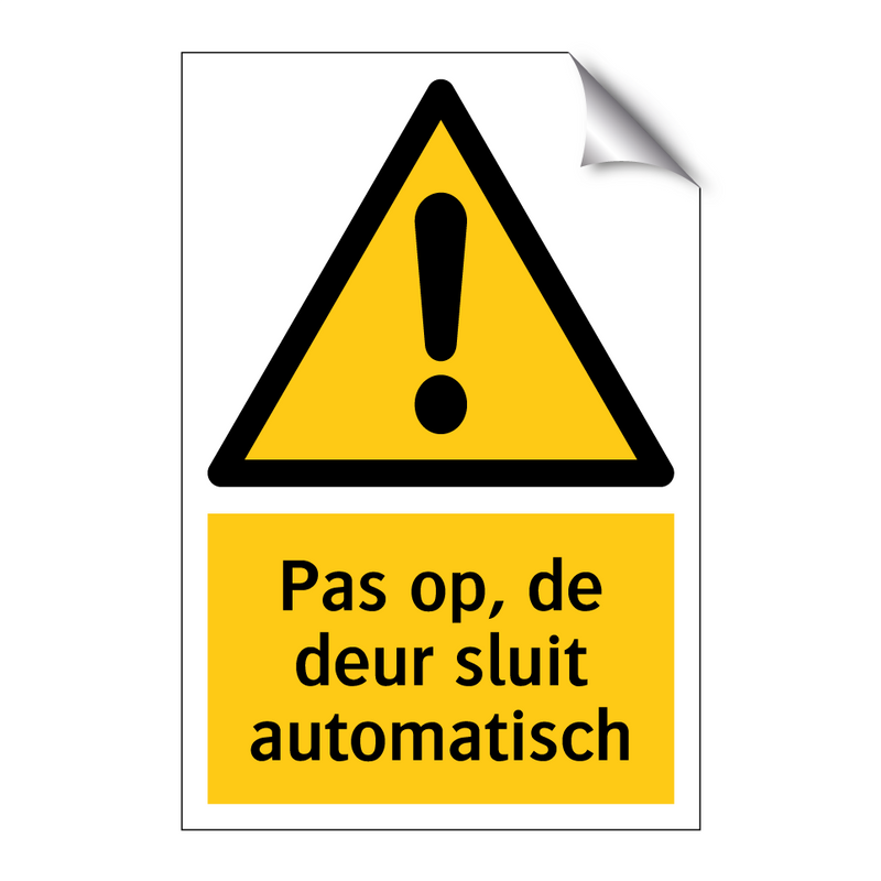 Pas op, de deur sluit automatisch