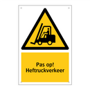 Pas op! Heftruckverkeer