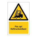 Pas op! Heftruckverkeer