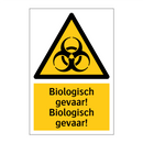 Biologisch gevaar! Biologisch gevaar!