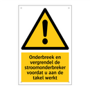 Onderbreek en vergrendel de stroomonderbreker voordat u aan de takel werkt