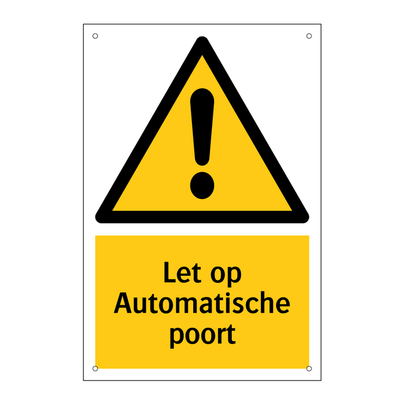 Let op Automatische poort