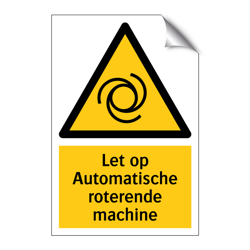 Let op Automatische roterende machine