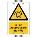 Let op Automatische Start-Up