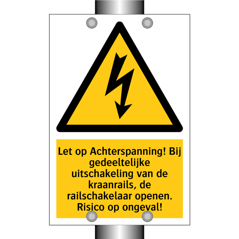 Let op Achterspanning! Bij gedeeltelijke uitschakeling van de kraanrails, de railschakelaar openen. Risico op ongeval!