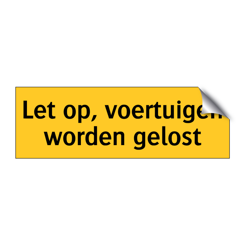 Let op, voertuigen worden gelost