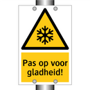 Pas op voor gladheid!