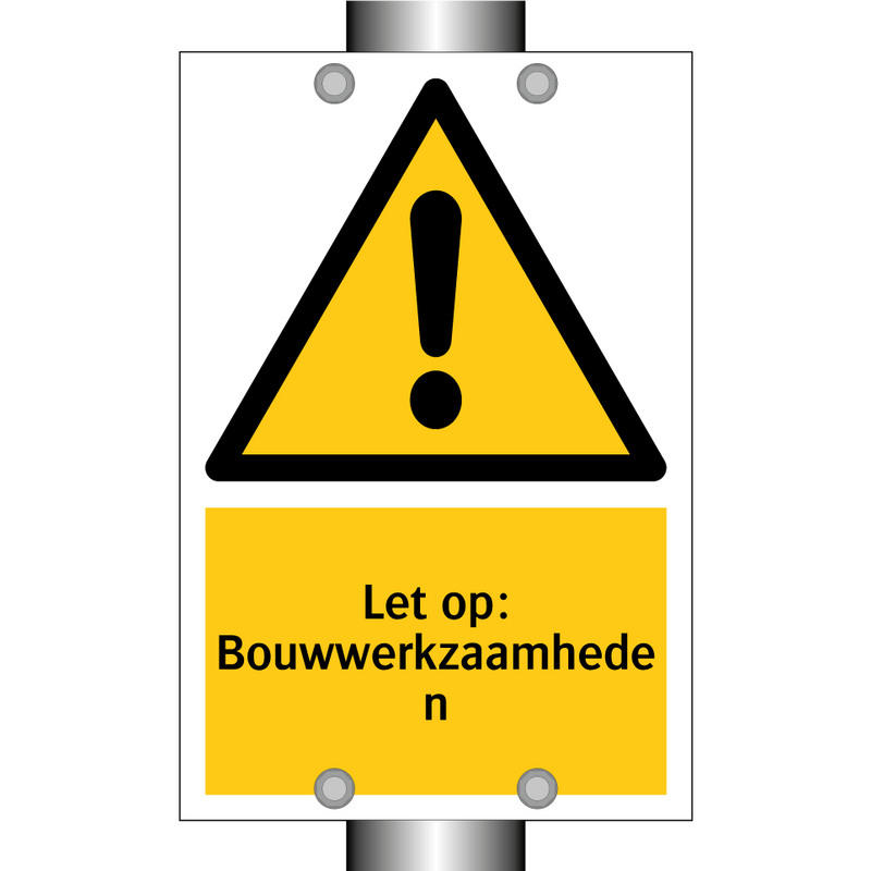 Let op: Bouwwerkzaamheden