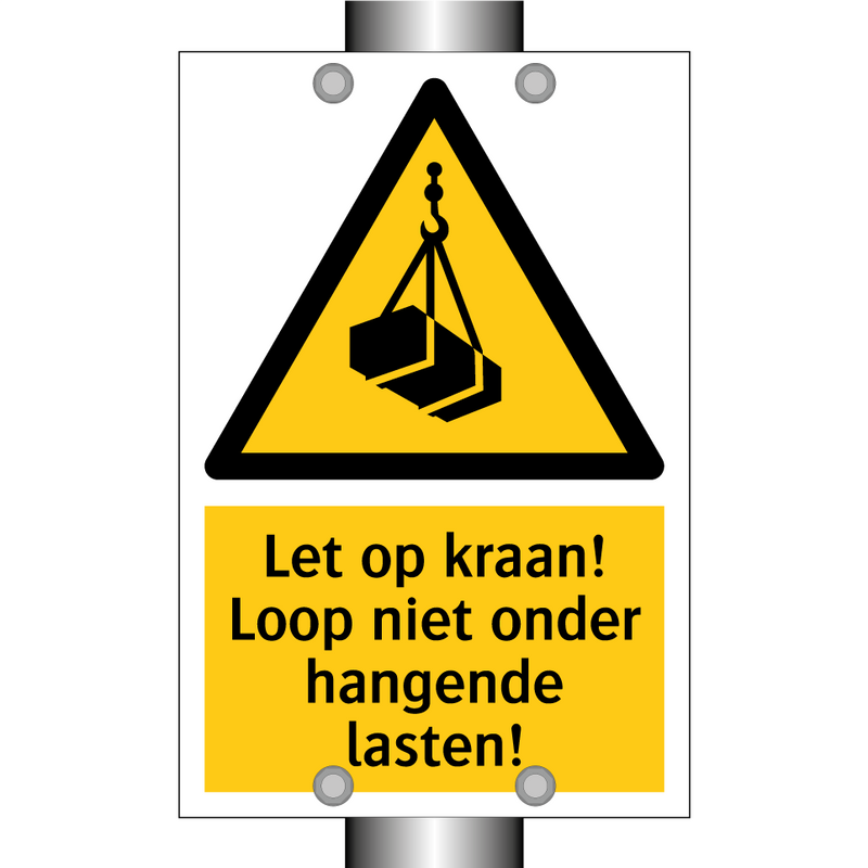 Let op kraan! Loop niet onder hangende lasten!