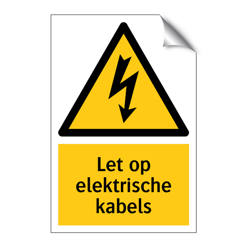 Let op elektrische kabels
