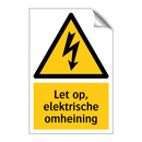 Let op, elektrische omheining