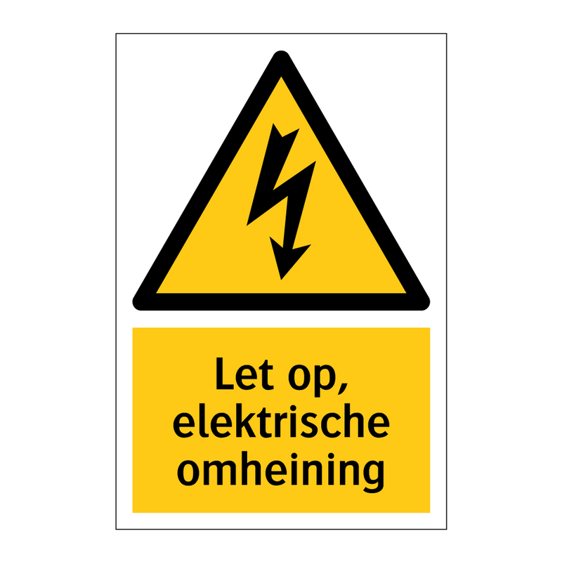 Let op, elektrische omheining
