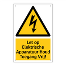 Let op Elektrische Apparatuur Houd Toegang Vrij!