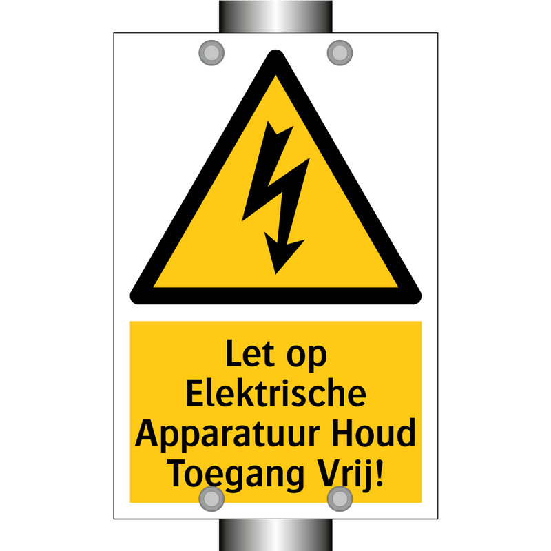 Let op Elektrische Apparatuur Houd Toegang Vrij!
