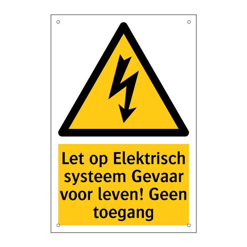 Let op Elektrisch systeem Gevaar voor leven! Geen toegang