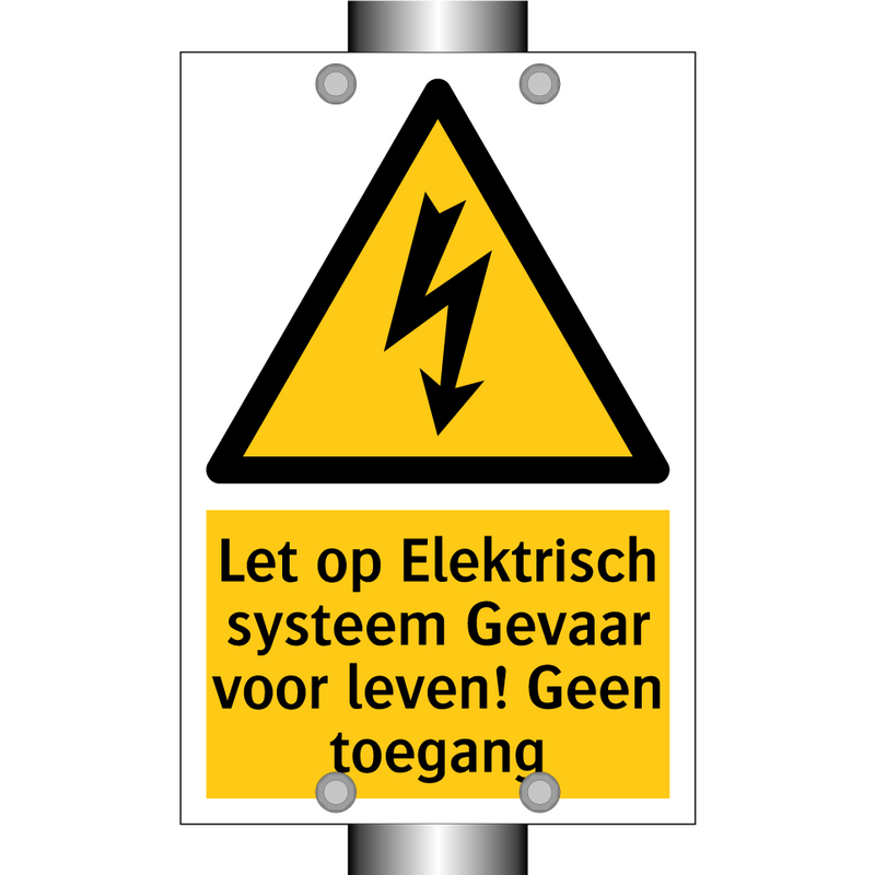 Let op Elektrisch systeem Gevaar voor leven! Geen toegang