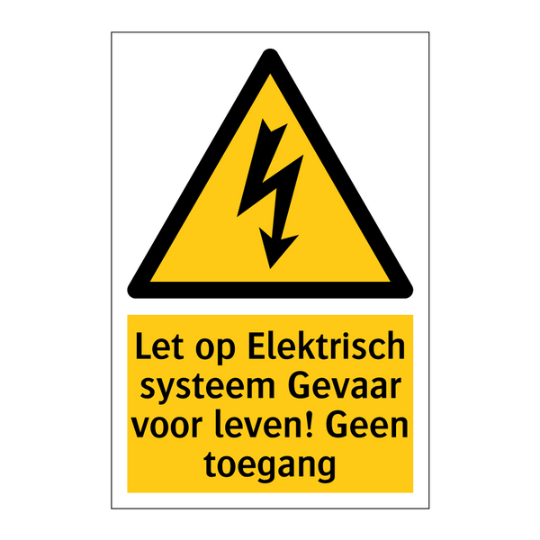 Let op Elektrisch systeem Gevaar voor leven! Geen toegang