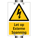 Let op Externe Spanning