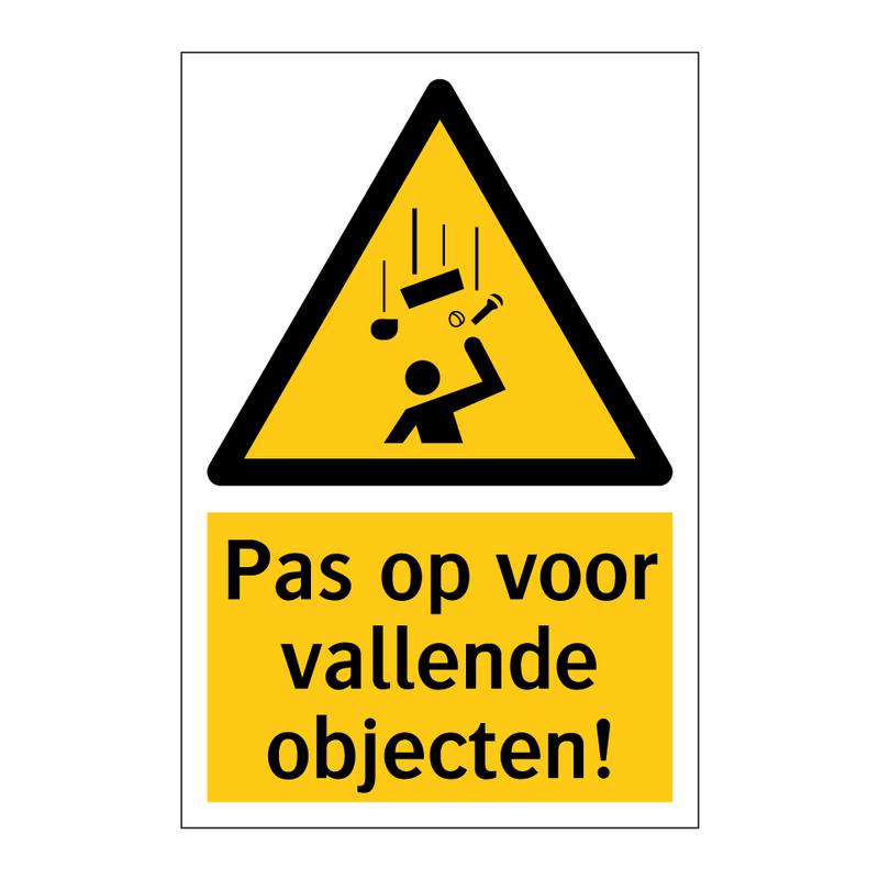 Pas op voor vallende objecten!