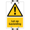 Let op Gasleiding