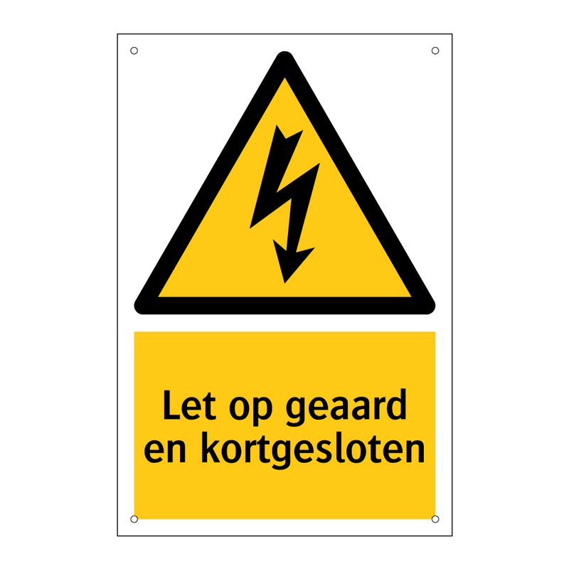 Let op geaard en kortgesloten