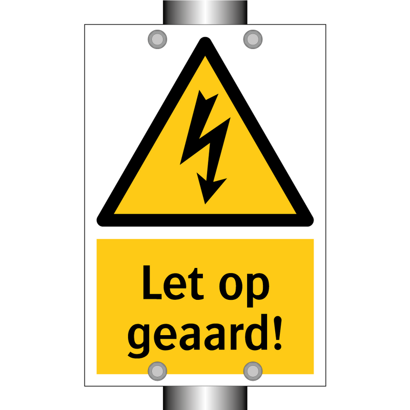 Let op geaard!