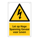 Let op Hoge Spanning Gevaar voor Leven