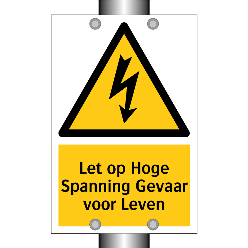 Let op Hoge Spanning Gevaar voor Leven